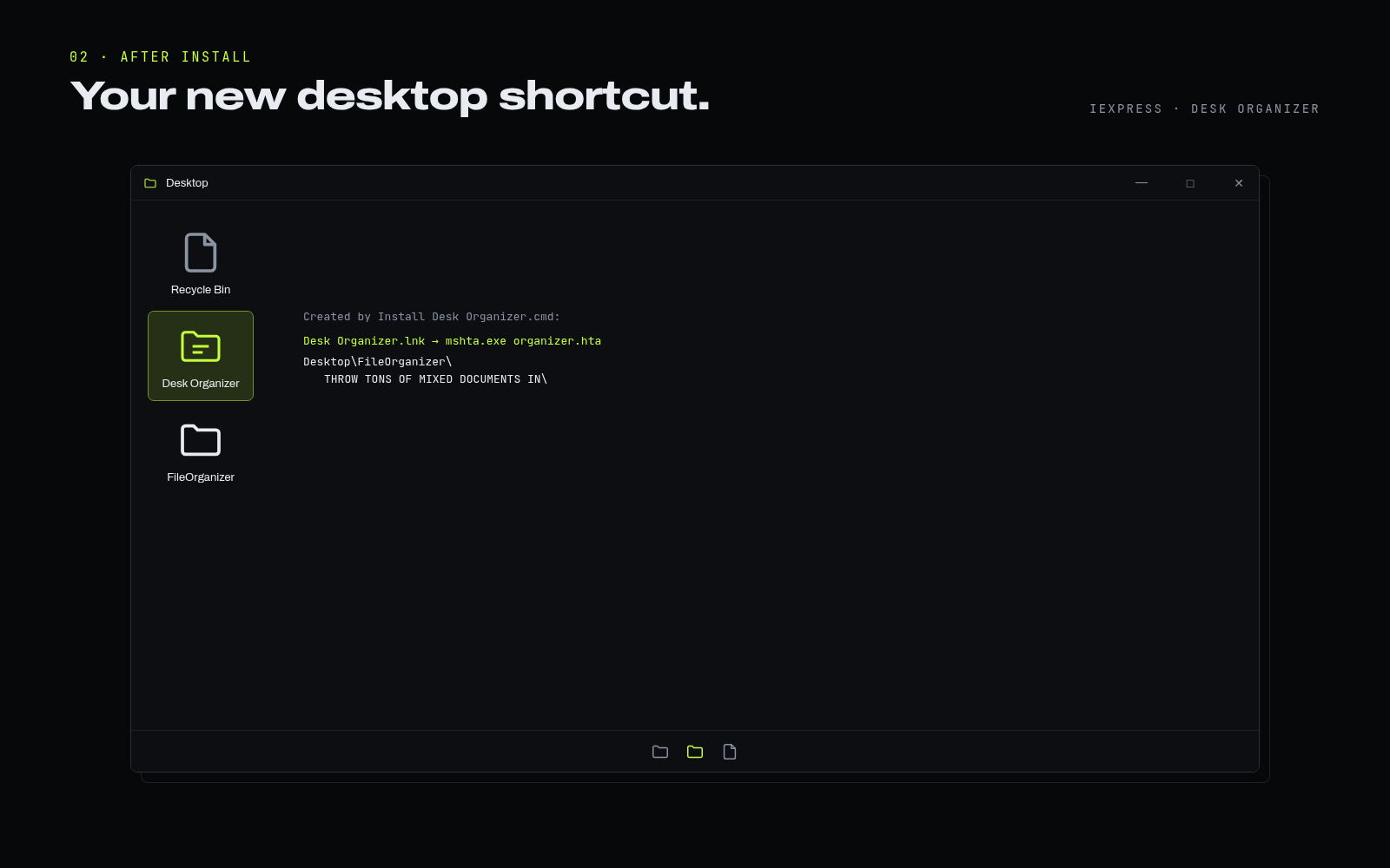 Desktop with the Desk Organizer shortcut and the FileOrganizer folder